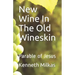 New Wine In The Old Wineskin: Parable of Jesus