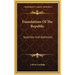 Foundations of the Republic: Speeches and Addresses