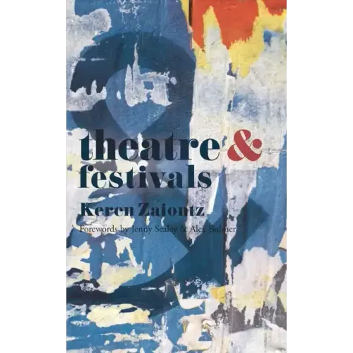 Theatre and Festivals