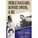 Merle Haggard, Bonnie Owens, & Me