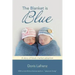 The Blanket Is Blue: A Story of Black Market Adoption