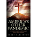 America's Other Pandemic