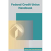 Federal Credit Union Handbook