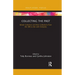 Collecting the Past: British Collectors and Their Collections from the 18th to the 20th Centuries