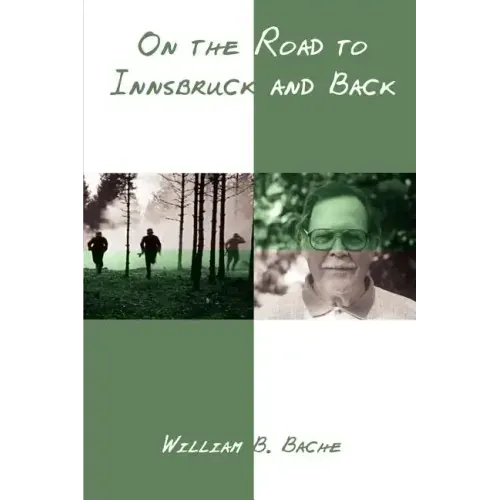 On the Road to Innsbruck and Back