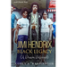 Jimi Hendrix Black Legacy: (A Dream Deferred)