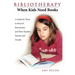 Bibliotherapy: When Kids Need Books: A Guide for Those in Need of Reassurance and Their Teachers, Parents, and Friends