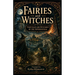 Fairies and Witches: Fairytales and Mysteries of the Supernatural