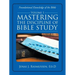 Mastering the Discipline of Bible Study: Volume 1