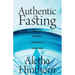 Authentic Fasting