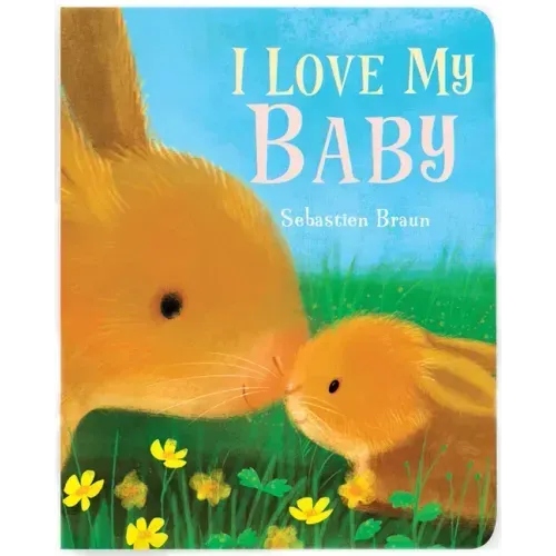 I Love My Baby