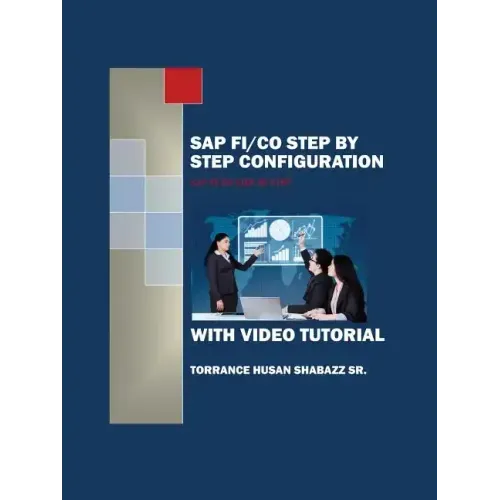 SAP FI/CO Step by Step Configuration with Video Tutorial