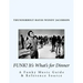 Funk! It's What's for Dinner: A Funky Music Guide & Reference Source