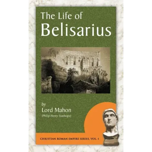 The Life of Belisarius