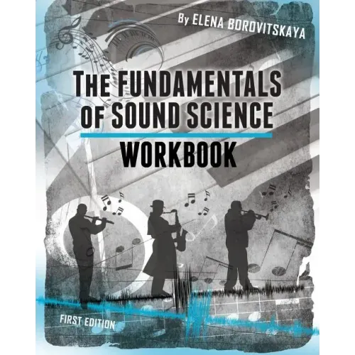 Workbook for The Fundamentals of Sound Science