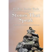 Stones That Speak: Mountains, Boulders, and Pebbles: I Never Saw Them Coming