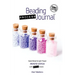 Beading Process Journal Travel Edition: Peyote Stitch for Round Beads
