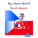 My Chess World