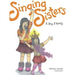 Singing Sisters: A Story of Humility