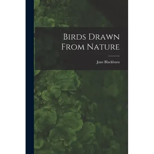 Birds Drawn From Nature