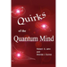 Quirks of the Quantum Mind
