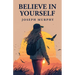 Believe in Yourself