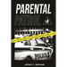 Parental Patrol: Identifying and Correcting Adolescent Behavior Before It Occurs