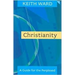 Christianity: A Guide for the Perplexed. Keith Ward