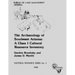 The Archaeology of Southeast Arizona: A Class I Cultural Resource Inventory