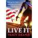 Live It: Riding the Highs and Lows of a Cross Country Dream