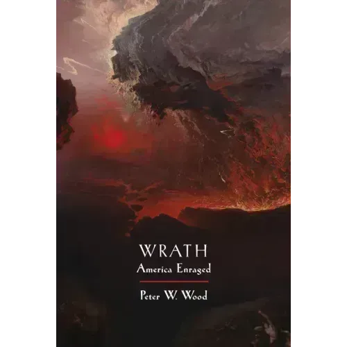 Wrath: America Enraged