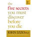 The Five Secrets You Must Discover Before You Die