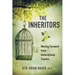 The Inheritors: Moving Forward from Generational Trauma