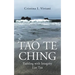 Tao Te Ching: Yielding with Integrity Lao Tzu