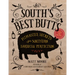 The South's Best Butts: Pitmaster Secrets for Southern Barbecue Perfection