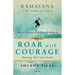 Ramayana: The Game of Life Roar with Courage