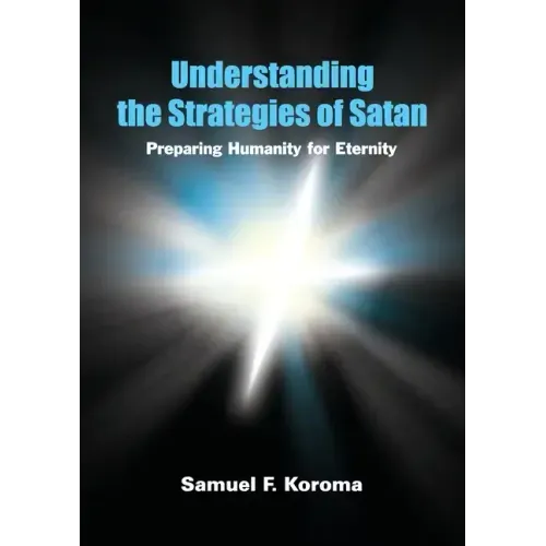 Understanding the strategies of satan