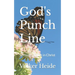 God's Punch Line: Sermons of Life in Christ