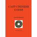 Cast Chinese Coins: Second Edition