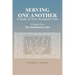 Serving One Another: A Study of New Testament Gifts: Volume Two: The Manifestation Gifts