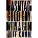 Hashtag Good Guy with a Gun