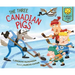 The Three Canadian Pigs: A Hockey Story