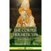 The Corpus Hermeticum: Initiation into Hermetics, The Hermetica of Hermes Trismegistus (Hardcover)