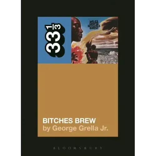 Miles Davis' Bitches Brew
