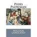 Piers Plowman William Langland