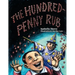 The Hundred-Penny Rub