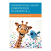 Experiencing Music Composition in Grades K-2