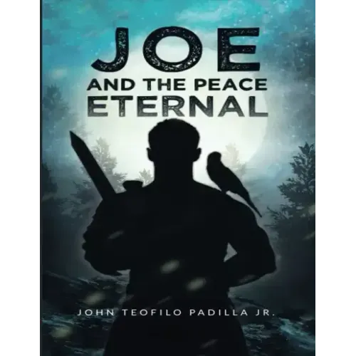 Joe And The Peace Eternal