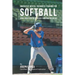 Innovative Mental Toughness Training for Softball: Using Visualization to Reach Your True Potential