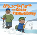 The Great Fishing Derby: Bilingual Inuktitut and English Edition